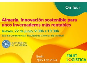 JORNADA FRUIT LOGISTICA ALMERIA UAL