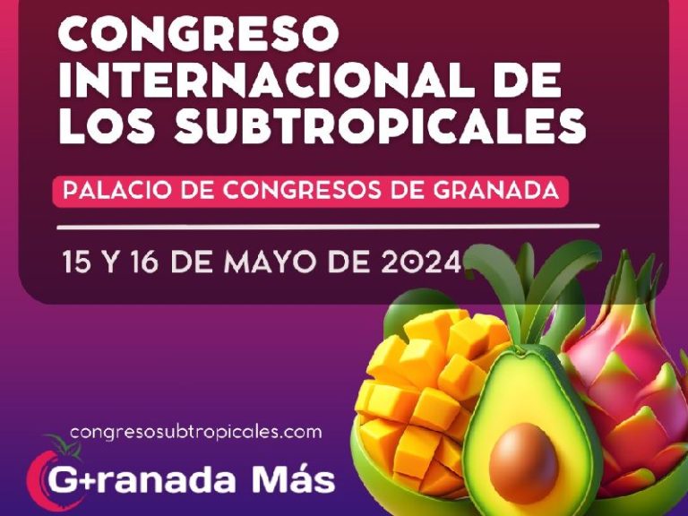 Asociación Granada Más - Congreso Internacional de Subtropicales con expertos mundiales en Aguacate y Mango